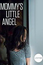 Watch Mommy\'s Little Angel Moviesjoy