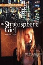 Watch Stratosphere Girl Moviesjoy
