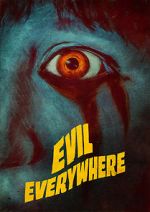 Watch Evil Everywhere Moviesjoy