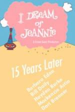 Watch I Dream of Jeannie 15 Years Later Moviesjoy