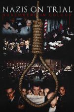 Watch Nazis on Trial: Nuremberg in Colour Moviesjoy