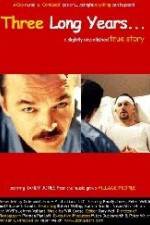 Watch Three Long Years Moviesjoy