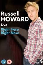 Watch Russell Howard Right Here Right Now Moviesjoy