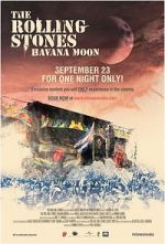 Watch The Rolling Stones: Havana Moon Moviesjoy