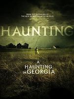Watch A Haunting in Georgia Moviesjoy