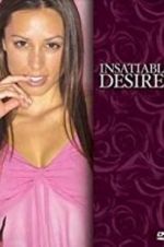 Watch Insatiable Desires Moviesjoy
