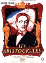 Watch Les Aristocrates Moviesjoy