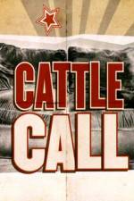 Watch Cattle Call Moviesjoy