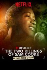 Watch ReMastered: The Two Killings of Sam Cooke Moviesjoy