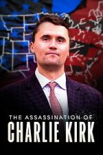 Watch The Assassination of Charlie Kirk Moviesjoy
