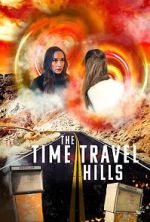 Watch The Time Travel Hills Moviesjoy