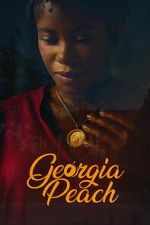 Watch Georgia Peach Moviesjoy