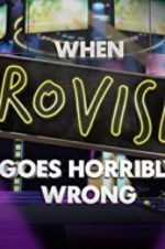 Watch When Eurovision Goes Horribly Wrong Moviesjoy