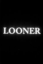 Watch Looner (Short 2007) Moviesjoy