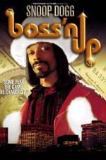 Watch Boss'n Up Moviesjoy