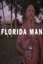 Watch Florida Man Moviesjoy