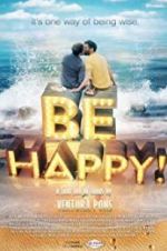 Watch Be Happy! (the musical) Moviesjoy