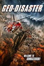 Watch Geo-Disaster Moviesjoy