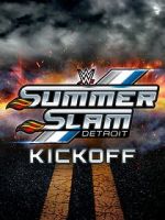 Watch WWE SummerSlam Kickoff Moviesjoy