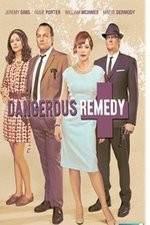 Watch Dangerous Remedy Moviesjoy