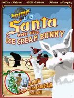 Watch RiffTrax Live: Santa and the Ice Cream Bunny Moviesjoy