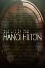 Watch The Spy in the Hanoi Hilton Moviesjoy