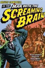 Watch Man with the Screaming Brain Moviesjoy