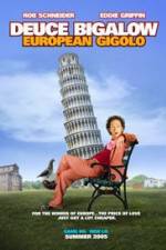 Watch Deuce Bigalow: European Gigolo Moviesjoy