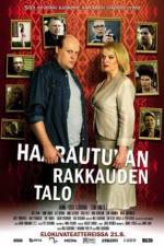 Watch Haarautuvan rakkauden talo Moviesjoy