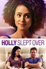 Watch Holly Slept Over Moviesjoy