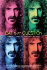 Watch Eat That Question Frank Zappa in His Own Words Moviesjoy