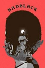 Watch Bad Black Moviesjoy