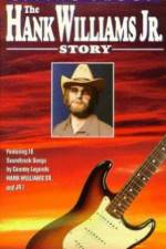 Watch Living Proof The Hank Williams Jr Story Moviesjoy