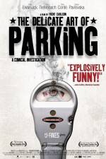 Watch The Delicate Art of Parking Moviesjoy