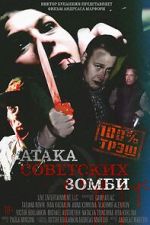 Watch Ataka sovetskikh zombi Moviesjoy