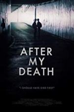 Watch After My Death Moviesjoy