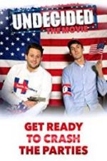 Watch Undecided: The Movie Moviesjoy