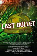 Watch The Last Bullet Moviesjoy