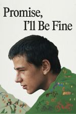 Watch Promise, I\'ll Be Fine Moviesjoy