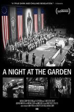 Watch A Night at the Garden Moviesjoy
