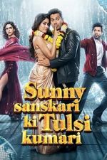 Watch Sunny Sanskari Ki Tulsi Kumari Moviesjoy
