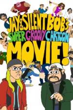 Watch Jay and Silent Bob's Super Groovy Cartoon Movie Moviesjoy