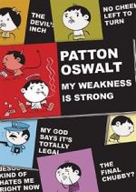 Watch Patton Oswalt: My Weakness Is Strong (TV Special 2009) Moviesjoy