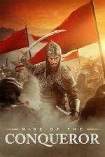 Watch Rise of the Conqueror Moviesjoy
