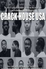 Watch Crack House USA Moviesjoy