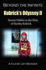 Watch Kubrick's Odyssey II Secrets Hidden in the Films of Stanley Kubrick Part Two Beyond the Infinite Moviesjoy