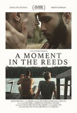 Watch A Moment in the Reeds Moviesjoy