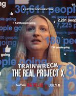 Watch Trainwreck: The Real Project X Moviesjoy