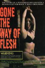 Watch Gone the Way of Flesh Moviesjoy