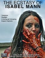 Watch The Ecstasy of Isabel Mann Moviesjoy